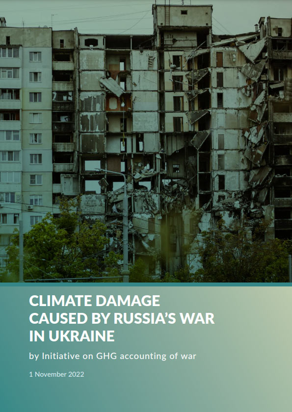 Climate damage caused by russia’s war in Ukraine Climate damage caused by russia’s war in Ukraine